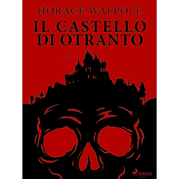 Il castello di Otranto, Horace Walpole