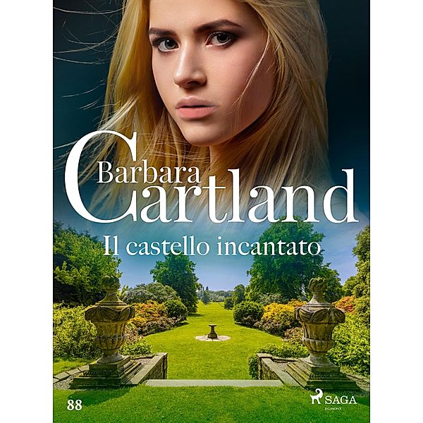 Il castello incantato / La collezione eterna di Barbara Cartland Bd.88, Barbara Cartland