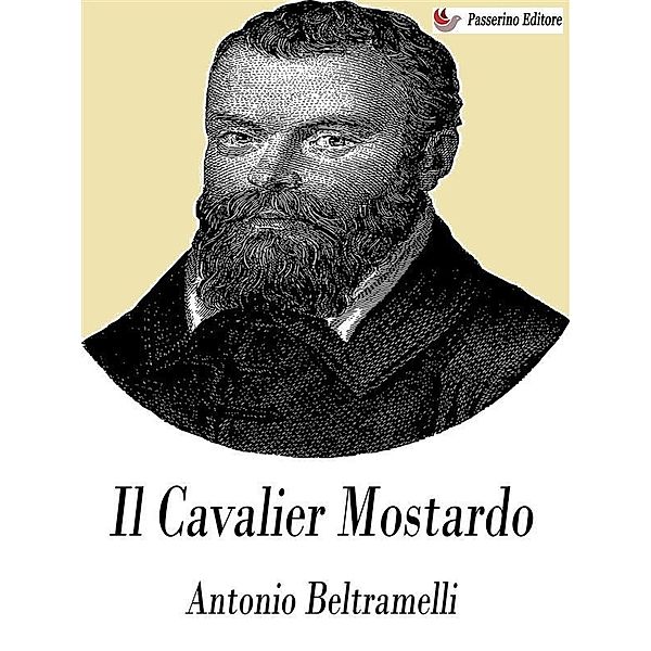 Il cavalier Mostardo, Antonio Beltramelli