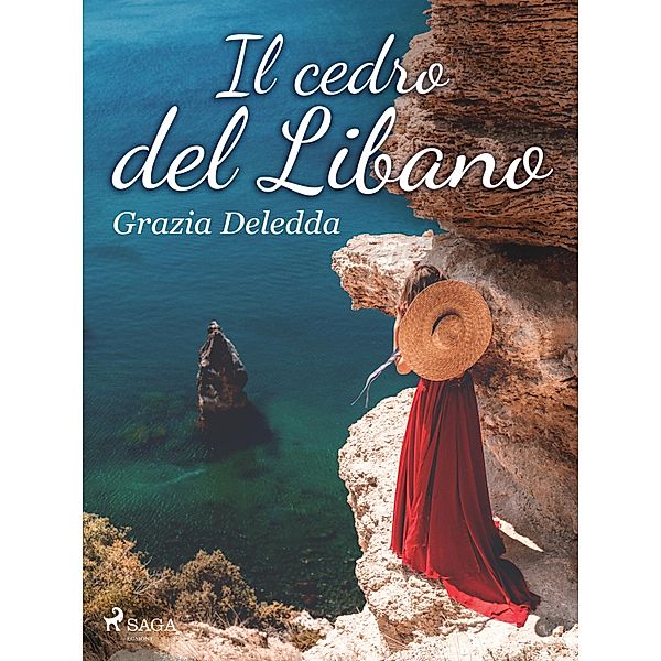 Il cedro del Libano, Grazia Deledda