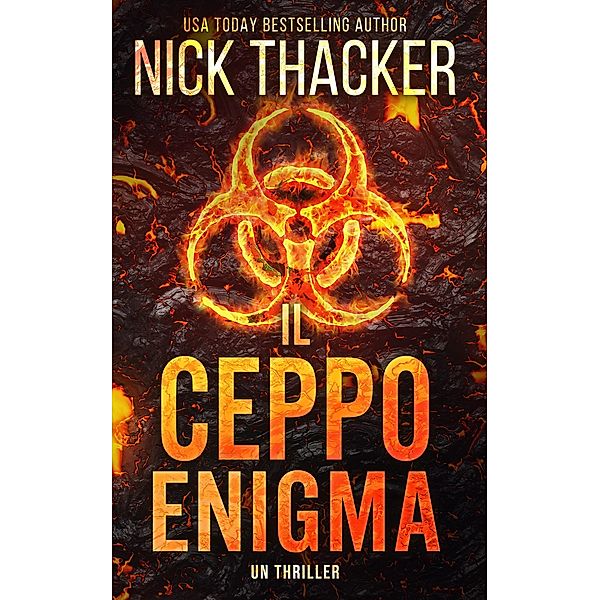 Il Ceppo Enigma (Harvey Bennett Thrillers - Italian, #1) / Harvey Bennett Thrillers - Italian, Nick Thacker