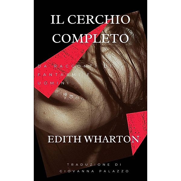 Il cerchio completo, Edith Wharton