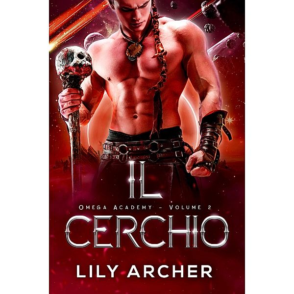 Il cerchio / Omega Academy Bd.2, Lily Archer