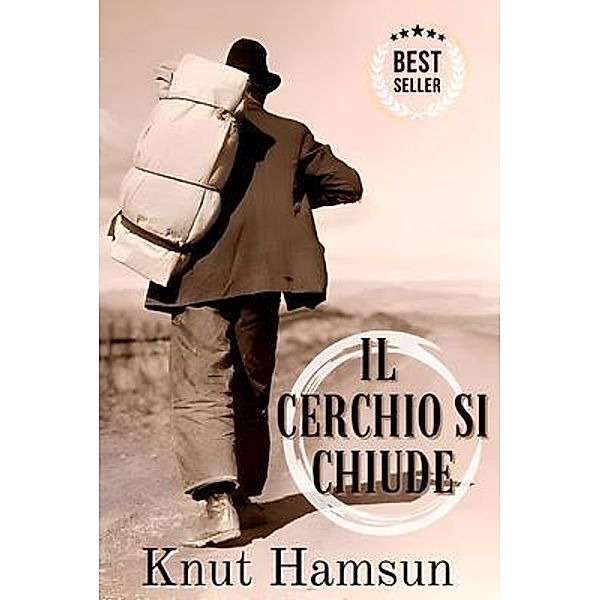 Il cerchio si chiude - Knut Hamsun, Knut Hamsun