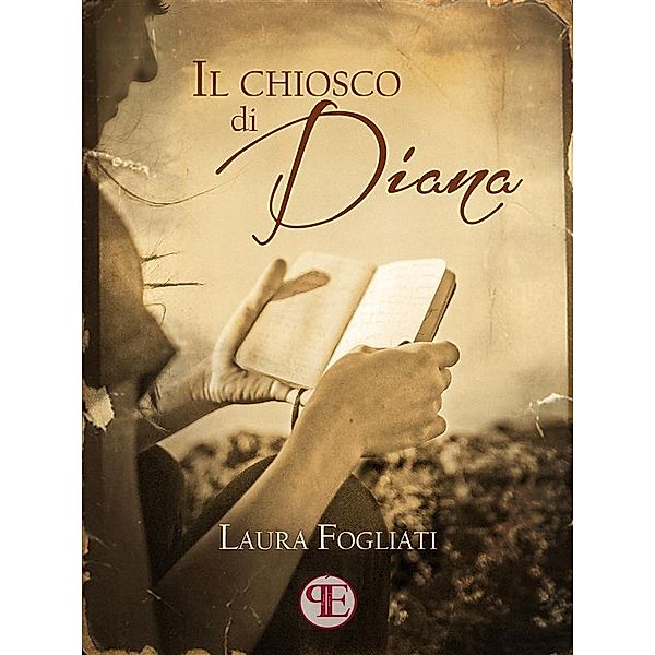 Il chiosco di Diana, Laura Fogliati