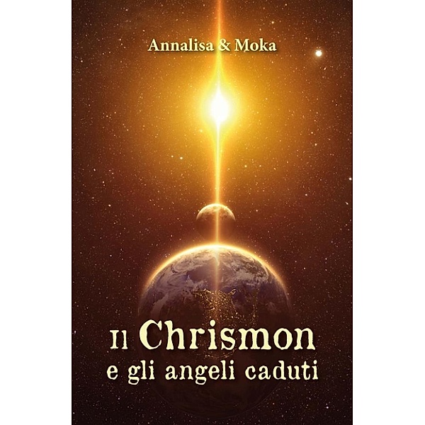 Il Chrismon e gli angeli caduti, Moka, Annalisa