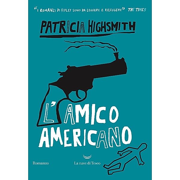 Il ciclo di Tom Ripley: L’amico americano, Patricia Highsmith