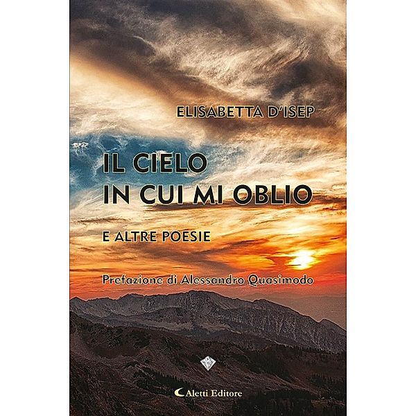 Il cielo in cui mi oblio, Elisabetta D'Isep