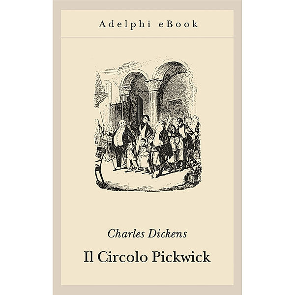 Il Circolo Pickwick, Charles Dickens