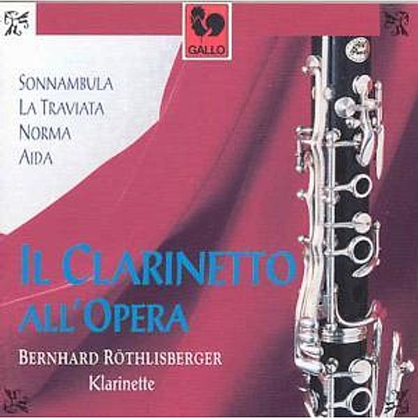 Il Clarinetto All Opera, Bernhard Röthlisberger