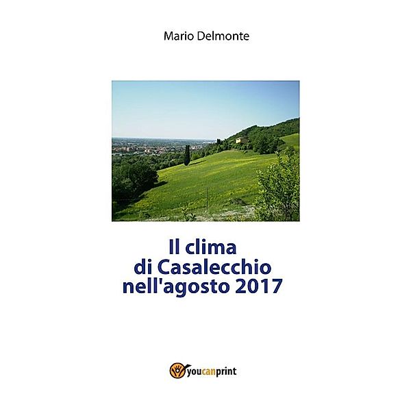 Il clima di Casalecchio nell'agosto 2017, Mario Delmonte