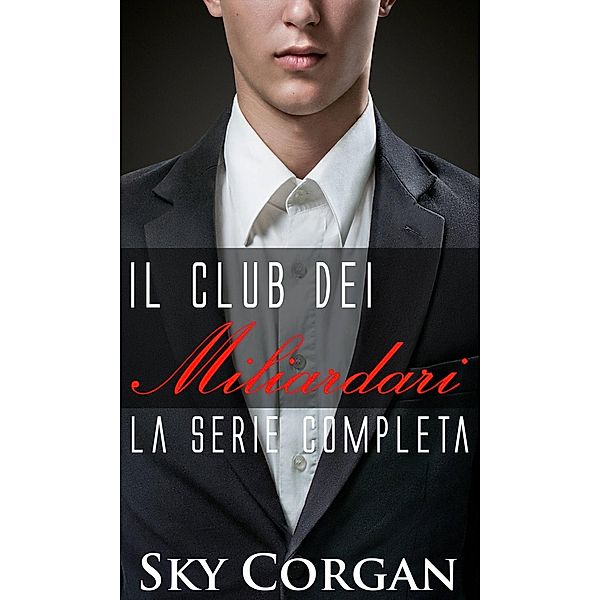 Il Club dei Miliardari: la serie completa, Sky Corgan