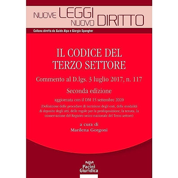 Il codice del terzo settore - Seconda edizione / Nuove leggi nuovo diritto Bd.17, Marilena Gorgoni