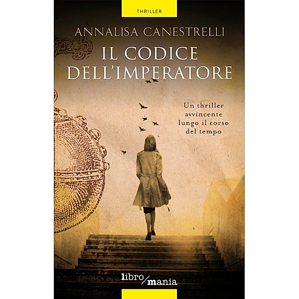Il codice dell'imperatore, Annalisa Canestrelli