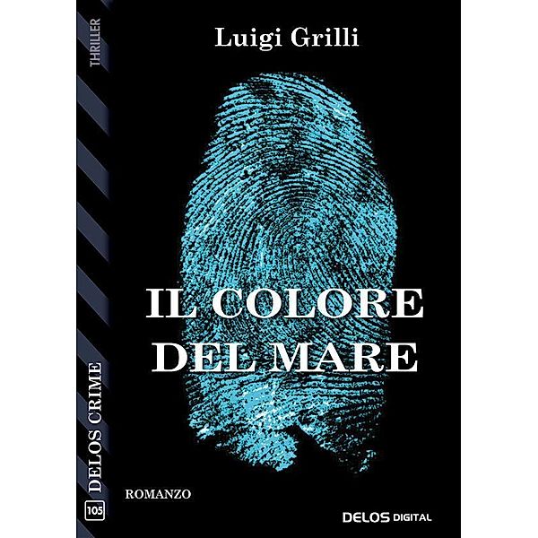 Il colore del mare, Luigi Grilli