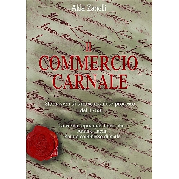 Il commercio carnale, Alda Zanelli