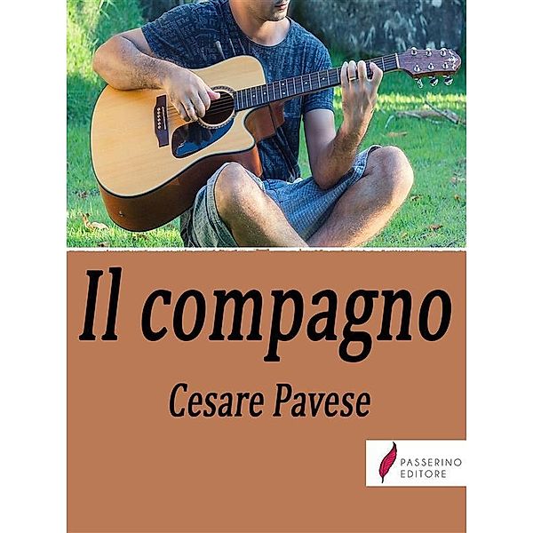 Il compagno, Cesare Pavese