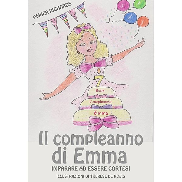 Il compleanno di Emma: imparare ad essere cortesi, Amber Richards