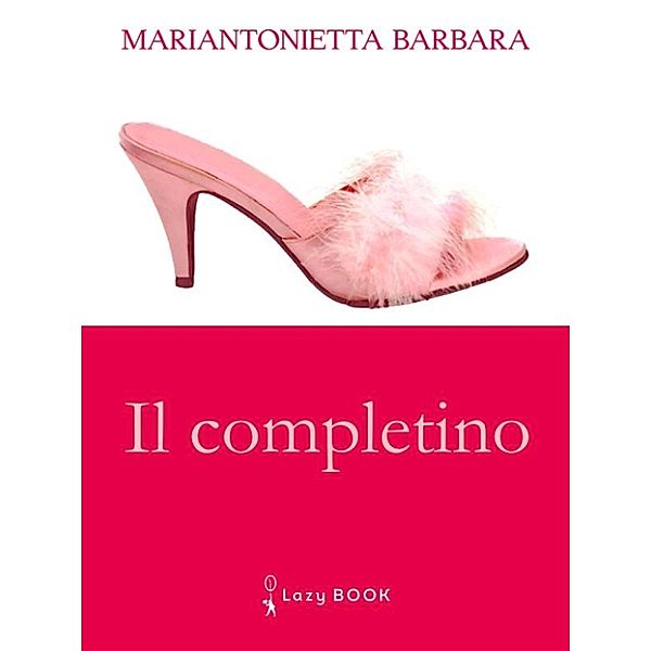 Il completino, Mariantonietta Barbara