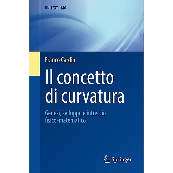Il concetto di curvatura / UNITEXT Bd.146, Franco Cardin