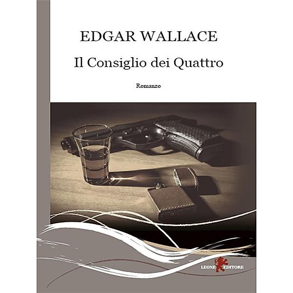 Il Consiglio dei Quattro, Edgar Wallace