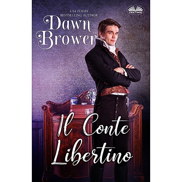 Il Conte Libertino, Dawn Brower