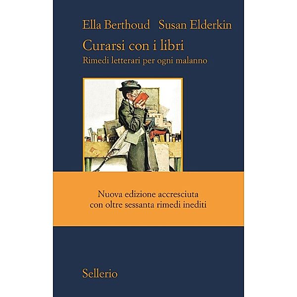 Il contesto: Curarsi con i libri, Susan Elderkin, Ella Berthoud