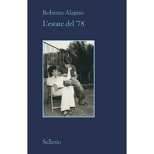 Il contesto: L'estate del '78, Roberto Alajmo