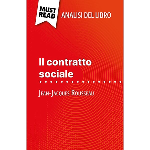 Il contratto sociale di Jean-Jacques Rousseau (Analisi del libro), Gabrielle Yriarte