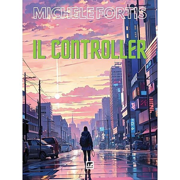 Il Controller, Michele Fortis