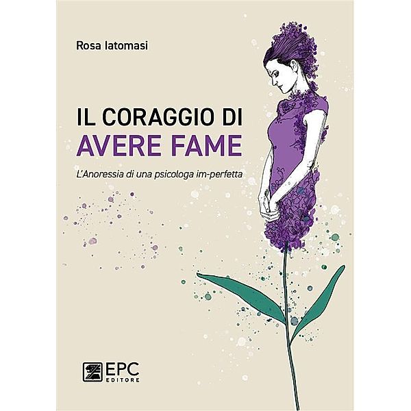 Il coraggio di avere fame, Rosa Iatomasi