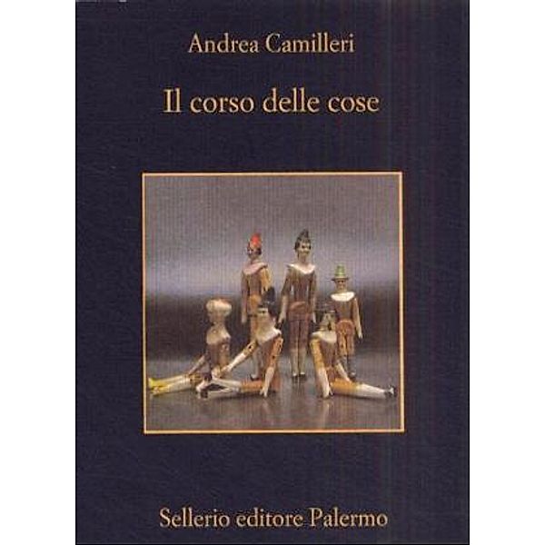 Il corso delle cose, Andrea Camilleri