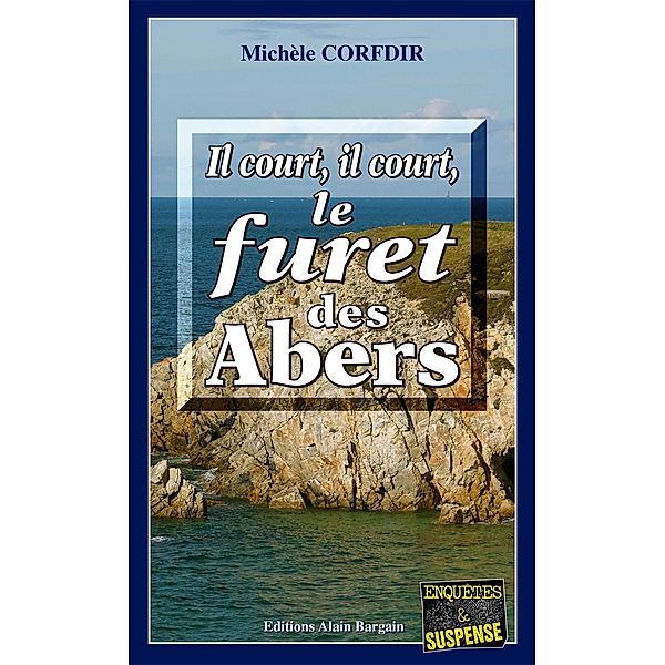Il court, il court le furêt des Abers, Michèle Corfdir
