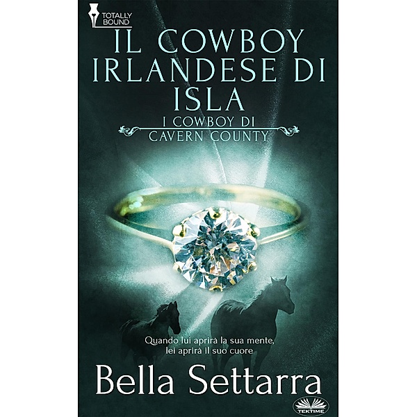 Il Cowboy Irlandese Di Isla, Bella Settarra