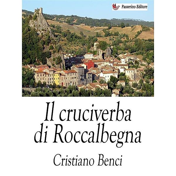 Il cruciverba di Roccalbegna, Cristiano Benci