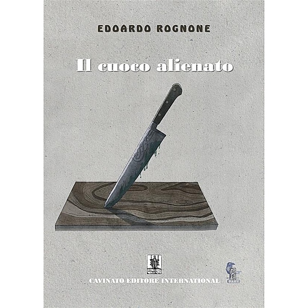 Il cuoco alienato, Edoardo Rognone