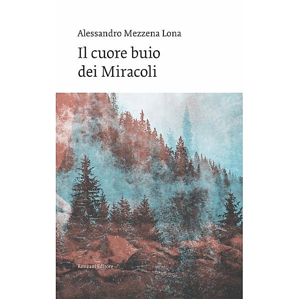 Il cuore buio dei Miracoli, Alessandro Mezzena Lona