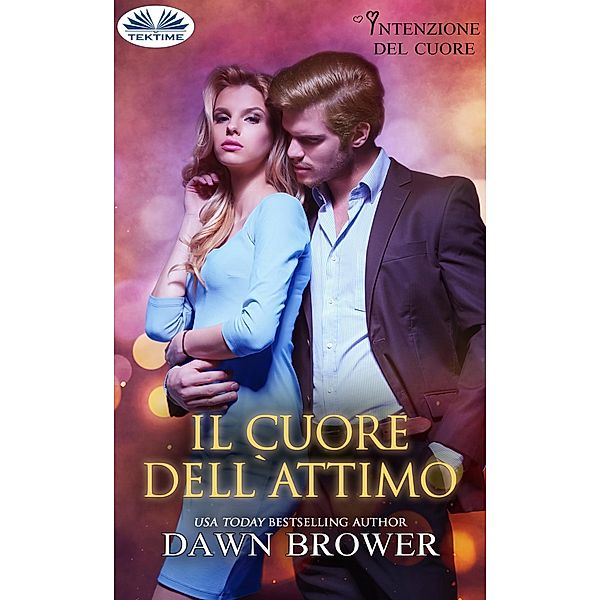 Il Cuore Dell'Attimo, Dawn Brower