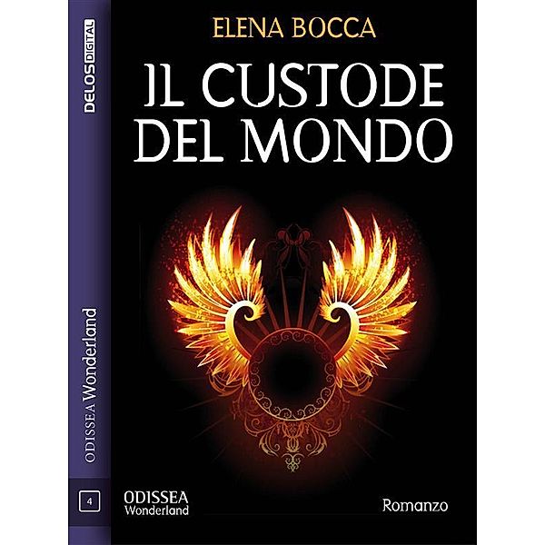 Il custode del mondo / Odissea Wonderland, Elena Bocca