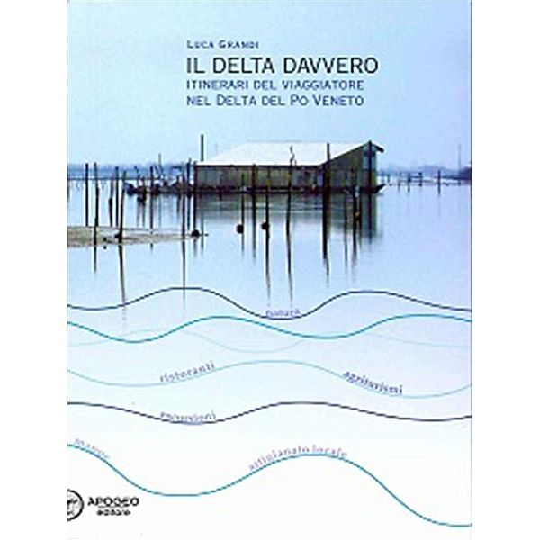 Il Delta davvero, Luca Grandi