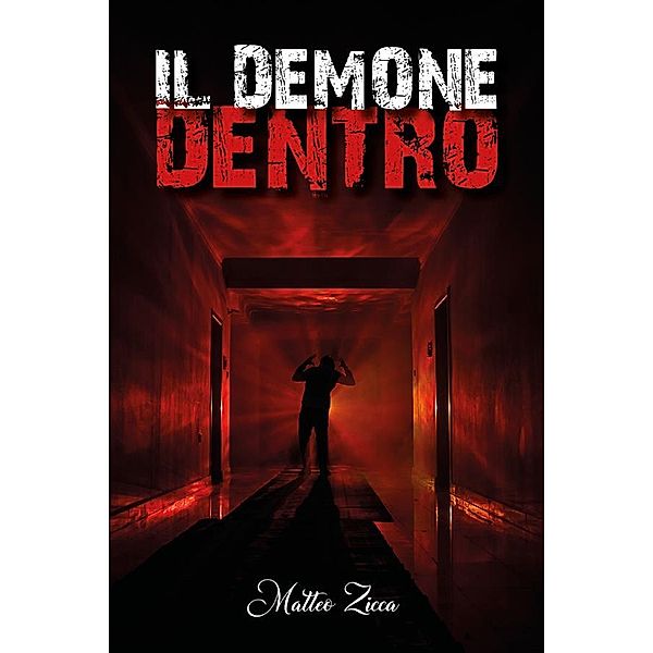 Il Demone dentro, Matteo Zicca
