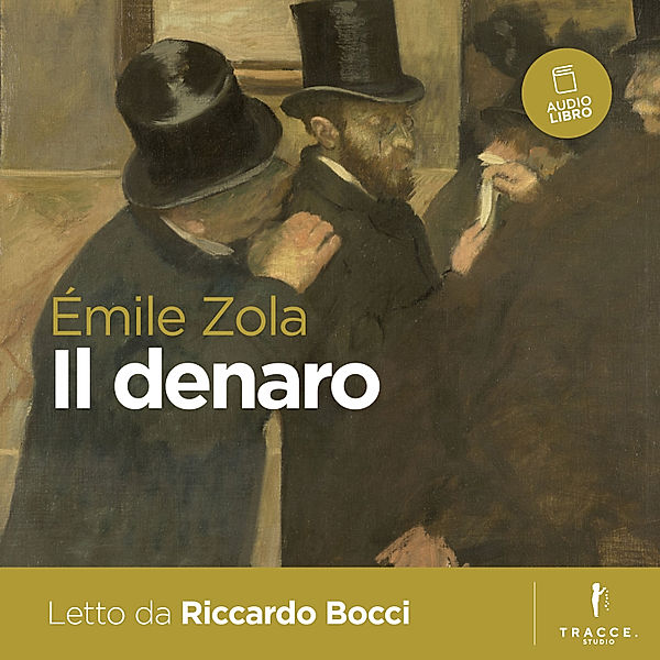 Il denaro, Zola Émile