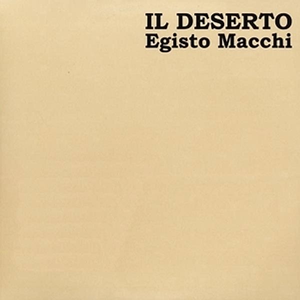 Il Deserto, Egisto Macchi