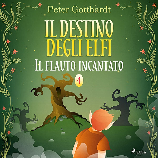 Il destino degli Elfi - 4 - Il destino degli Elfi 4: Il flauto incantato, Peter Gotthardt