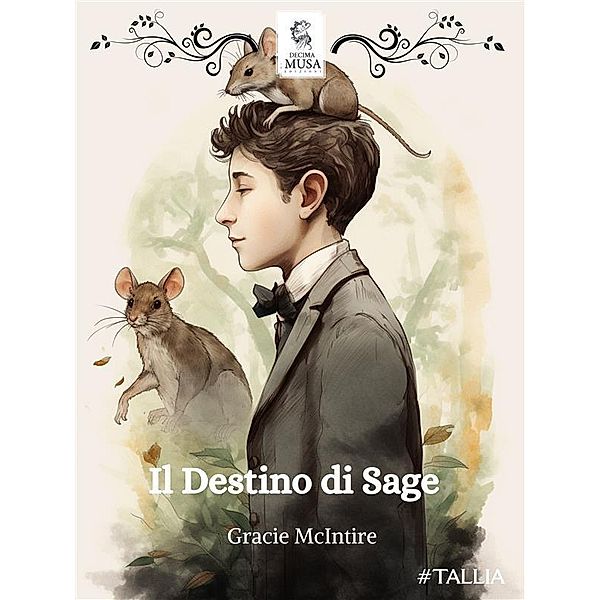 Il destino di Sage / Tallia Kids Bd.8, Gracie McIntire