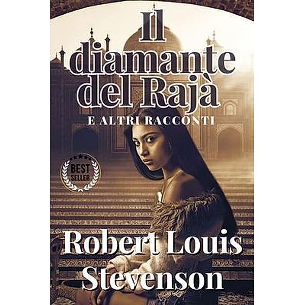 Il diamante del rajà e altri racconti, Robert Louis Stevenson