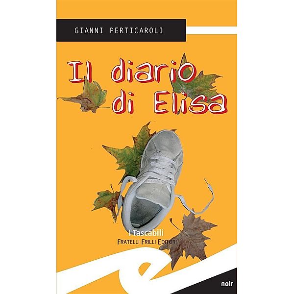 Il diario di Elisa, Gianni Perticaroli