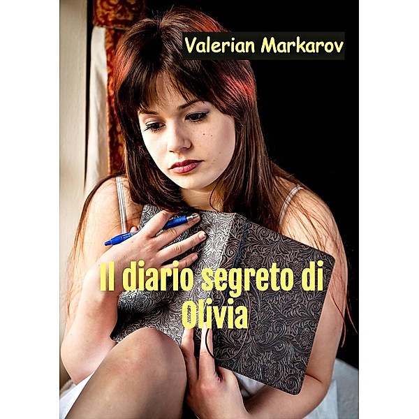 Il diario segreto di Olivia, Valerian Markarov