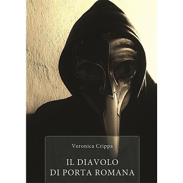 Il diavolo di porta romana, Veronica Crippa