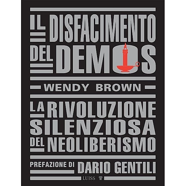 Il disfacimento del demos, Wendy Brown